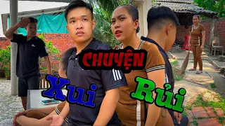 Chuyện Xui Rủi #videogiaitri #vochongson #nguyenhuyvlog