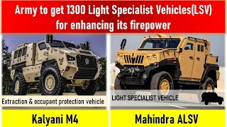 1300 Light Specialist Vehicles(LSV) for Indian Army: Mahindra ALSV & Kalyani M4