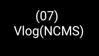 Vlog(NCMS)- (07)                           copyright free music for YouTuber.