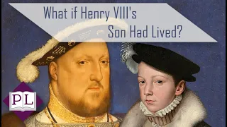 What If Henry VIII's Son Had Lived? Turning Point: an Alternate History - Polymath Library