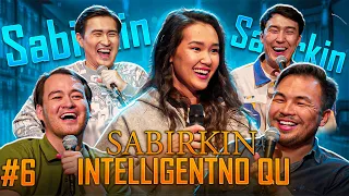 SABIRKIN | INTELLIGENTNO QU #6