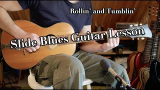 OPEN G SLIDE BLUES GUITAR LESSON with TABS (Rollin' and Tumblin')