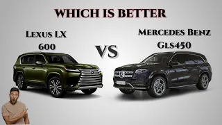 2023 Lexus LX600 vs 2023 Mercedes Benz GLS450 4matic