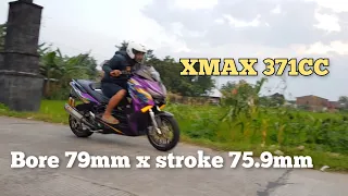 Cek sound + test ride xmax 371cc bore 79mm × stroke 75.9mm mantabb #xmax