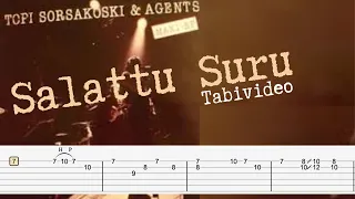 Topi Sorsakoski & Agents - Salattu suru (Tabulatuurivideo)