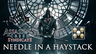 Assassin's Creed Syndicate - Needle in a Haystack Trophy/Achievement Guide