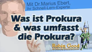 Was ist Prokura und was umfasst die Prokura?