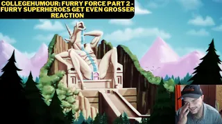 CollegeHumour: Furry Force Part 2 - Furry Superheroes Get Even Grosser Reaction