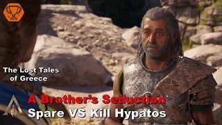 Assassin's Creed Odyssey - A Brother's Seduction - Kill VS Spare Hypatos