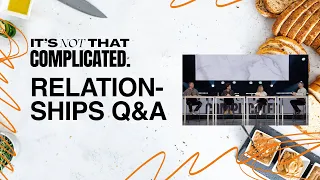 Relationships Q&A | Pastor Chad Fisher | It's NOT that Complicated