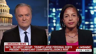 Amb. Susan Rice on Trump’s Debts and the Possible Threat to National Security