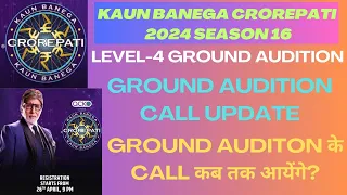 KBC Level 4 Full Process || KBC 2024 Ground Audition Call Analysis || KBC 2024 Full Process