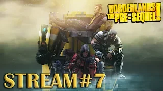 Прохождение Borderlands: The Pre-Sequel #7 - Предпоследний заход в DLC + побочки