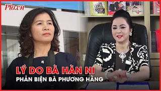 Bà Đặng Thị Hàn Ni khai bị bà Nguyễn Phương Hằng xúc phạm nên phải phản biện - PLO