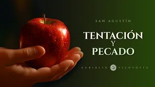 La tentación y el pecado | Confesiones de San Agustín | Audiolibro completo