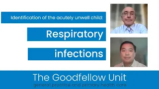 Goodfellow Unit Webinar: Respiratory infections in children