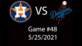 Astros VS Dodgers  Condensed Game Highlights 5/25/21