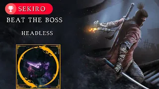 Sekiro: Beat the Boss! Headless