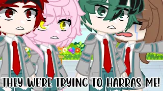 |•THEY WE’RE TRYING TO HARASS ME!!€|MHA//BNHA//Izuocha//Inspired//MEME//(Gacha_Club)