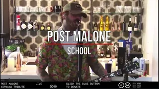 Post Malone - School (Nirvana cover)