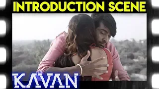 Kavan - Introduction Scene | Vijay Sethupathi | T. Rajendar | Madonna Sebastian