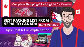 Best Packing List from Nepal to Canada | Tips, Cost & Full explaination | Complete Shopping List