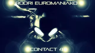 RODRI EUROMANIAKO - CONTACT 4   2018