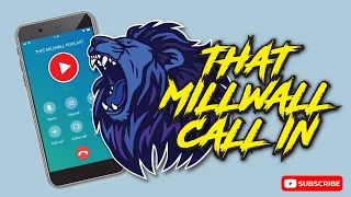 That Millwall Call In Show.