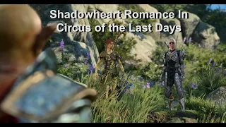 Shadowheart Romance In Circus of the Last Days | Act 3 |Ultra 4k | Baldur's Gate 3