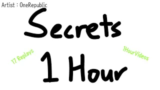 1 Hour of OneRepublic - Secrets (4K 2160p 60FPS, 17 Replays)