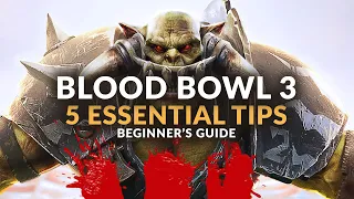 BLOOD BOWL 3 | 5 Essential Tips Before You Start (Beginner's Guide)