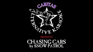 Snow Patrol - Chasing Cars - Karaoke w. lyrics - Caritas