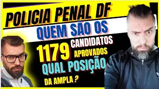 Policia Penal DF!!! Quem esta dentro dos 1179?