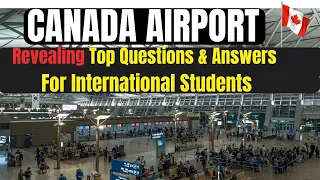 International Student Immigration Questions| How to Answer Immigration Questions at the Airport
