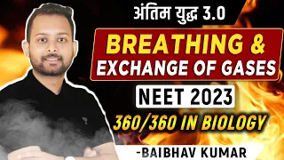 Breathing & Exchange of Gases in One Shot | Antim yudh 3.O | NEET 2023 Crash Course | Baibhav Kumar