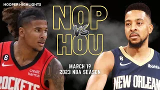 New Orleans Pelicans vs Houston Rockets Full Game Highlights | Mar 19 | 2023 NBA Season