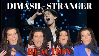 DIMASH - STRANGER - REACTION VIDEO...IS THIS MAN REAL!?!