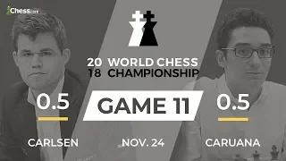 Carlsen vs Caruana (Game 11 Broadcast): World Chess Championship