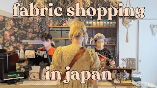 Fabric Shopping in Japan - part 2 (My FAVE Fabric Shop So Far!) | Japan Diaries - Episode 4