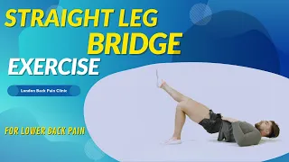 Straight Leg Bridge Exercise