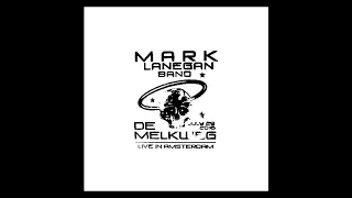 Mark Lanegan Band - De Melkweg - Live In Amsterdam, July 29, 2016