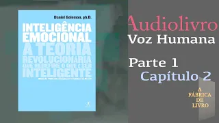 Inteligencia emocional, Daniel Goleman. Audiobook, parte 1, capítulo 2.