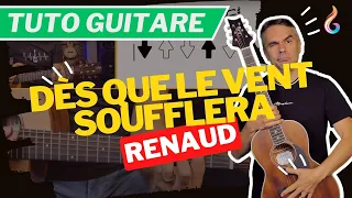 "Apprenez à Jouer 'Dès que le vent soufflera' de Renaud - Tutoriel Guitare"