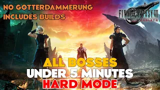 All Bosses on Hard Difficulty Under 5 Minutes [Best Builds] - Final Fantasy VII Rebirth