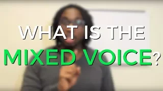 What is Mixed Voice? (Chest & Head Voice Coordination)