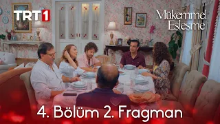 Mükemmel Eşleşme 4. Bölüm 2. Fragmanı