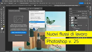 Nuovi flussi di lavoro in Photoshop v.25