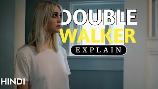 Double Walker (2021) Film Explained In Hindi/Urdu | Double Walker हिन्दी