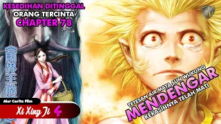 Sun Wukong Menangis Mendengar Kekasihnya Telah Mati - Xi Xing Ji Season 4 Chapter 78