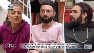 Roxana si Sergio, in razboi! Turcu: "Omul e smecher, taci din gura Roxana!" Catalin, pus la zid!